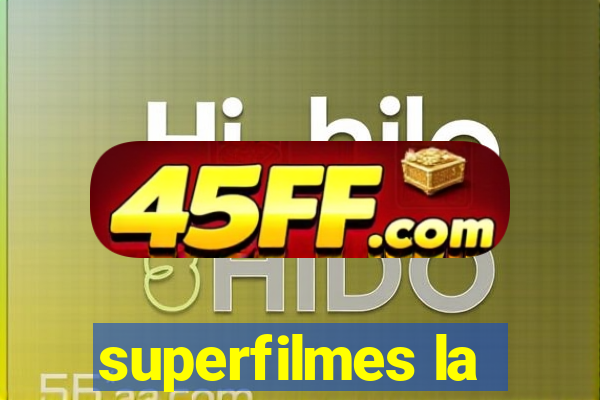 superfilmes la